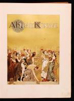 A Király Könyve. Lipcse - Budapest - Bécs, 1899, Herzig Miksa. XXIV, (ebből 1 lith. díszcímlap, 1 li...