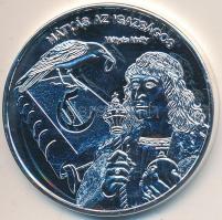 DN "Nemzetünk nagyjai - Mátyás Király" ezüstözött emlékérem (35mm) T:PP Tanúsítvánnyal