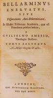 Bellarminus Enervatus. Liber primus. De verbo Dei. (cca 1791). Kiadói bordázott gerincű egészbőr kötés, a bőrkötés sérült, hasadt, belső előlap valószínűleg hiányzik, kopottas állapotban.