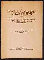 cca 1930 A Korlátolt Felelősségű Társaság előnyei. Ismerteti Dr. Káldor Ede ügyvéd 18p.
