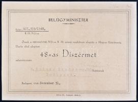 1948. "48-as Díszérem" zománcozott Br kitüntetés mellszalaggal, adományozói okirattal, ere...