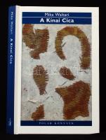 Waltari, Mika: A Kínai Cica. Bp., 1999, Polar Könyvek. Kiadói kartonált kötés, jó állapotban.