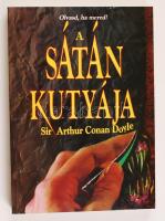 Conan Doyle, Sir Arthur: A sátán kutyája. Bp., 1993, Alfa Stúdió és Zeneműkiadó. Kiadói papírkötés, jó állapotban.