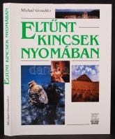 Groushko, Michael: Eltűnt kincsek nyomában. Bp., 1992, Pesti Szalon Könyvkiadó. Kiadói kartonált kötés, védőborítóval, sok színes fotóval illusztrált, jó állapotban.