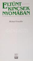 Groushko, Michael: Eltűnt kincsek nyomában. Bp., 1992, Pesti Szalon Könyvkiadó. Kiadói kartonált köt...