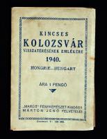 1940 Kincses Kolozsvár visszatérésének emlékére című leporelló 20 képpel
