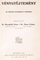 Dr. Mansfeld Géza és Dr. Horn Zoltán(szerk.): Vénygyűjtemény az orvosi gyakorlat számára. Bp., 1933, Grill Károly Könyvkiadóvállalata. Kiadói egészvászon kötés, kopottas állapotban.