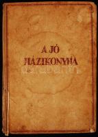 Hunyady Erzsébet: A jó házi konyha. Budapest é.n. Signer és Wolfner. Viseltes állapotban