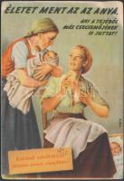 Életet ment az anya, aki tejéből más csecsemőnek is juttat, szoptatási propaganda 'Szikra' / Hungarian Ministry of Health propaganda, breast-feeding (fa)