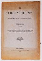 Túri Béla: Az ifjú Széchenyi, Széchenyi közéleti fellépte előtt. Bp., 1925, Stephaneum Nyomda és Könyvkiadó Rt. Kiadói papírkötés, kopottas állapotban.