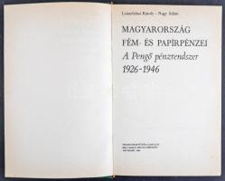 Leányfalusi Károly-Nagy Ádám: Magyarország fém- és papírpénzei. A pengő pénzrendszer 1926-1946. Kecs...