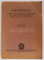 Sajó Elemér: Emlékirat vizeink fokozottabb kihasználása és újabb vízügyi politikánk megállapítása tárgyában. Bp., (1931), Királyi Magyar Egyetemi Nyomda. Kiadói papírkötés, kopottas állapotban.