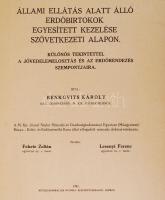 Benkovits Károly: Állami ellátás alatt álló erdőbirtokok egyesített kezelése szövetkezeti alapon. Kü...