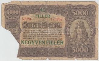 1923. 5000K "40 FILLÉR NEGYVEN FILLÉR" felülbélyegzéssel, papírhiányos bankjegy, hiányzik belőle egy kb. 2,4x4,5cm-es darab T:V