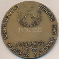 1964. "Magyar Vívó Szövetség 1914 - Hadik huszár / Ifjúsági Vívó Világbajnokság" Br részvé...