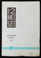 1962 12 metszet magyar grafikusoktól, benne: Gross Arnold, Menyhárt József, Bordás Ferenc, Gácsi Mih...