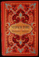 Madách Imre össze művei III. kötet. Kiadta Gyulai Pál. Drámai költemények és vegyesek. Második kiadás. Bp., 1895, Athenaeum. Kiadói aranyozott, festett egészvászon kötés, aranyozott lapszélek, gerincnél kissé sérült, jó állapotban.