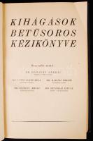 Szacsvay-Csató-Karádi-Iváncsy-Sztankai: Kihágások betűsoros kézikönyve. Kiadói aranyozott egészvászon kötés, kissé kopottas állapotban.