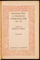 Kropotkin Péter: A francia forradalom 1789-1793. I-II. kötet. Bp., Genius Nyomda. Kiadói papírkötés,...