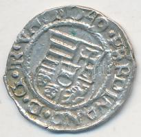 1549K-B Denár Ag "I.Ferdinánd" (0,52g) T:2,2- kis repedés Huszár 935., Unger II.:745.a