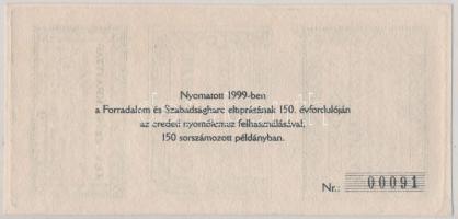1999 (1849.) 2Kr + 6Kr + 10Kr &quot;Bem&quot; erdélyi szükségpénz eredeti nyomólemezzel készült &quo...