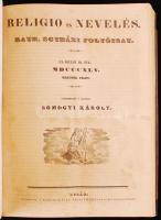 Religio és Nevelés. Kath. egyházi folyóirat. Uj folyam’ II. éve. 3 kötetben függelékekkel
...