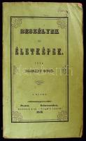 Csatáry Ottó: Beszélyek és életképek. I. kötet. Pest-Debrecen, 1852. Telegdi K. Lajos. 175p.