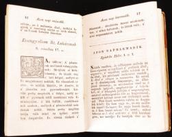 Az evangeliomok és epistolák mellyeket esztendőt által olvastat az Anyaszentegyház a Római rend szer...