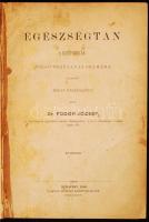 Fodor József: Egészségtan. Bp. 1886. Lampel. Korabeli félvászon kötésbenq