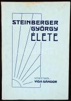 Vida Sándor: Steinberger György élete. Hódmezővásárhely. 1938