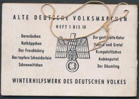 cca 1935-1940 Schneewittchen, Alte deutsche Volksmärchen Heft 5., hátoldalán a nemzetiszocializmus i...