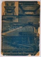 Schiffshebewerk NIederfinow bei Eberswald - Großschiffahrtweg Berlin - Stettin. 68p. (sérült papírbo...