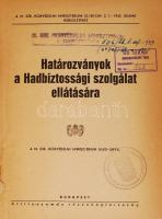 Határozványok a Hadbiztossági szolgálat ellátására. Bp., é.n. Honvédelmi minisztérium