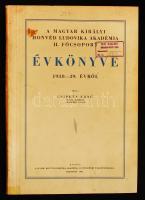 Csipkés Jenő: A Magyar Királyi Honvéd Ludovika Akadémia II. főcsoport évkönyve 1938-1939. Bp., 1941....