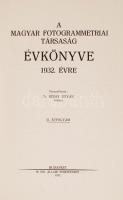 A Magyar Fotogrammetriai Társaság évkönyve. I-IV. évfolyam. 1931-1932. Összell. Rédey István.
Bp. 19...