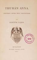 Bartók Lajos: Thurán Anna. Történelmi dráma. Bp., 1888. Nagel Ottó. Félvászon kötésben