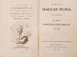 Csokonai Vitéz Mihály poétai munkái. IV. kötet. Diétai magyar Múzsa. Kiadta Márton Jósef. Bécs, 1813. Pichler Antal. 1 rézm. címkép + 311 + [1] p. A mű négy kotetben teljes. Kissé sérült , eredeti rézmetszetes kiadói papírkötésben. Kissé kopottas állapotú példány.