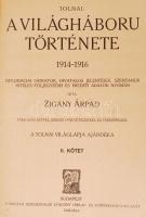 Tolnai - A világháború története II. kötet 1914-16, Budapest, Tolnai Nyomdai Műintézet és Kiadóválla...