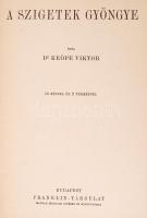 Magyar Földrajzi Társaság Könyvtára: Keöpe Viktor: A szigetek gyöngye. Aranyozott kiadói egészvászon...