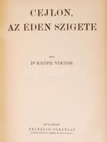 Magyar Földrajzi Társaság Könyvtára: Keöpe Viktor - Cejlon, az Éden szigete aranyozott kiadói egészv...