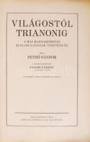 Pethő Sándor: Világostól Trianonig. A mai Magyarország kialakulásának története. A földrajzi részt í...