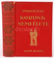 Bloch Iván dr: Korunk nemi élete, tekintettel korunk műveltségére. Bp. é.n. Dante 684p. Kiadói, aranyozott gerincű és táblájú egészvászon-kötésben. Első egy két lap piszkos