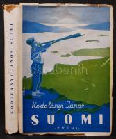 Kodolányi János: Suomi a csend országa. Útirajz. Bp. 1937. Turul. 234p. Papírkötésben. Illusztrált papír védőborítóban.