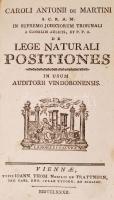 Martini, Carolus Antonius: De lege naturali exercitationes sex. VIennae, 1782. Typis Ioan Thom Tratter. A kiegyezésig használt jogi tankönyv. Korabeli, bordázott gerincű félbőr kötésben, kis sérülésekkel