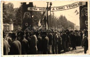 1940 Csíkszereda, "Isten hozott a csíki végekre" bevonulás / entry of the Hungarian troops photo 'vissza' So. Stpl