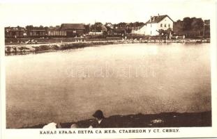 Szivác, Sivac; Péter király csatorna, vasútállomás / channel, railway station