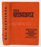 ÁTI Kisatlasz. Földrajzi leírás, statisztikai adatok, 56 sokszínű és 155 szövegközti térkép, névmutató 30 ezer helynévvel. Bp., Magyar Királyi Állami Térképészeti Intézet. Kiadói egészvászon kötés, kopottas állapotban.