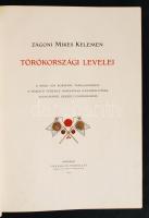 Zágoni Mikes Kelemen Törökországi levelei. A Magy. Kir. Kormány támogatásával, II. Rákóczi Ferencz h...