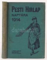 1914 A Pesti Hírlap naptára, ingyenes kiadvány a Pesti Hírlap előfizetőinek, 248p