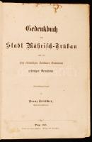 Franz Fritscher: Gedenkbuch der Stadt Mährisch Trübau und den zum ehemaligen Mähr. Trübauer Dominium...